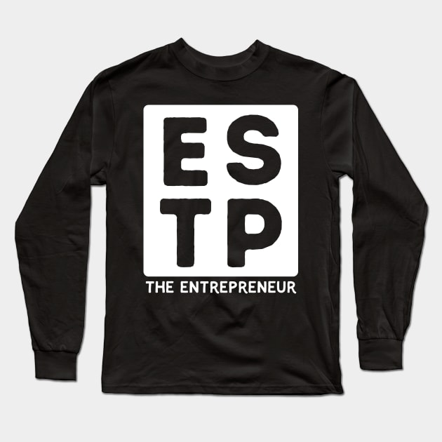 ESTP Long Sleeve T-Shirt by Teeworthy Designs